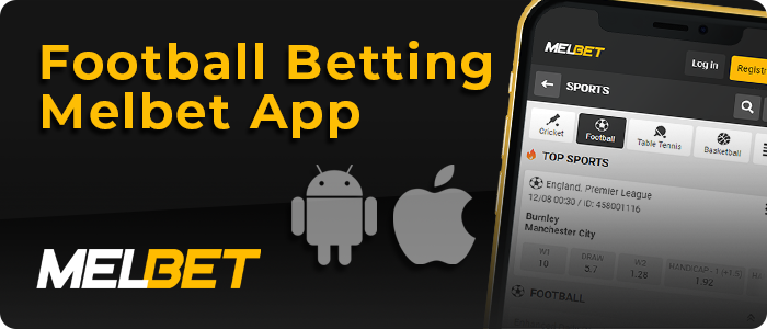 Download Melbet App for Football Betting