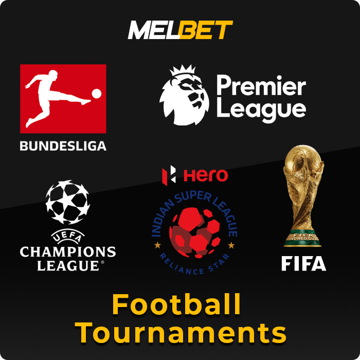 Melbet football tournaments