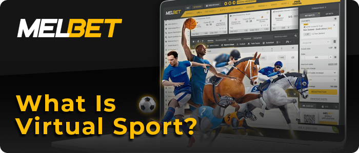 About Virtual Sport at Melbet