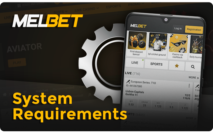 The minimum system requirements for the MelBet app on android