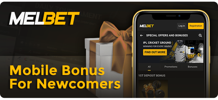 Bonus for new players in MelBet app - how to get a bonus