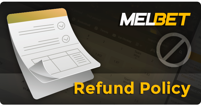 About Melbet's return policy - consequences and limitations