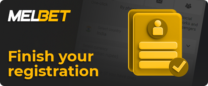 Complete your Melbet registration by clicking the green check mark