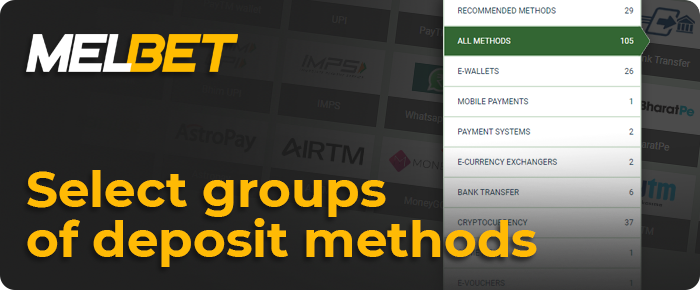 Choose your deposit method range offered by Melbet