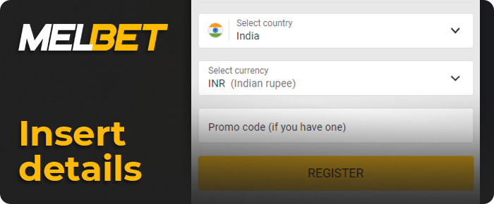 Enter the data required to register with Melbet