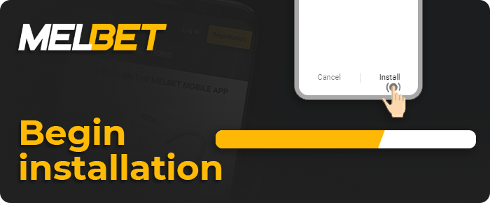 Start installing Melbet app