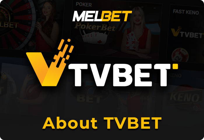 TVBET information on the Melbet website